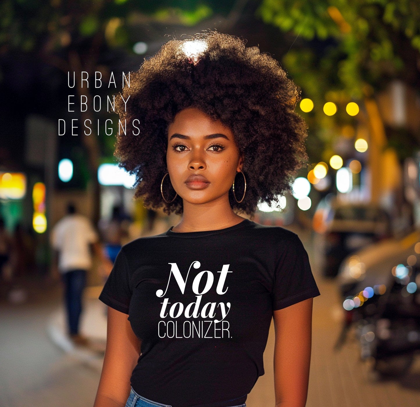 Not today colonizer T-shirt