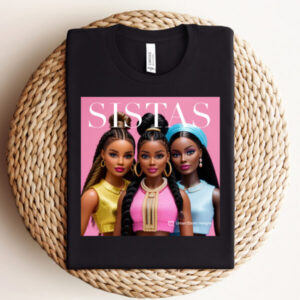 SISTAS Melanin doll T-Shirt