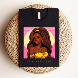 Princess Vibes T-Shirt by Urban Ebony Designs